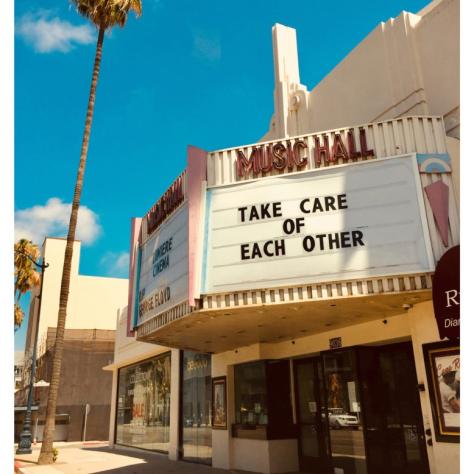 Yes please! Let’s take care of each other. Music Hall theater marquis, Beverly Hills. June 16, 2020